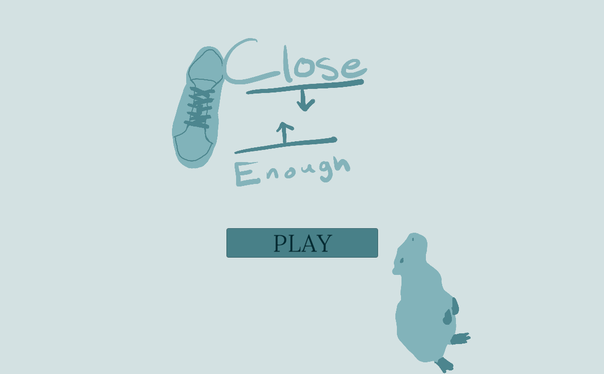 close_enough_title_screen